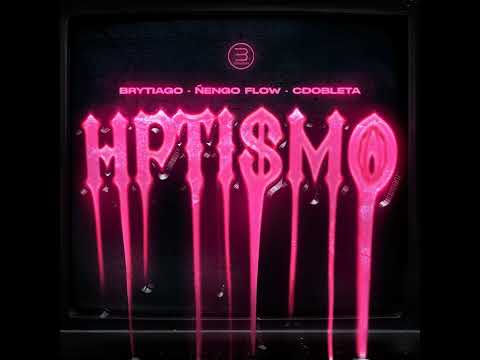 HPTISMO  Brytiago ft. Ñengo Flow & CDobleta
