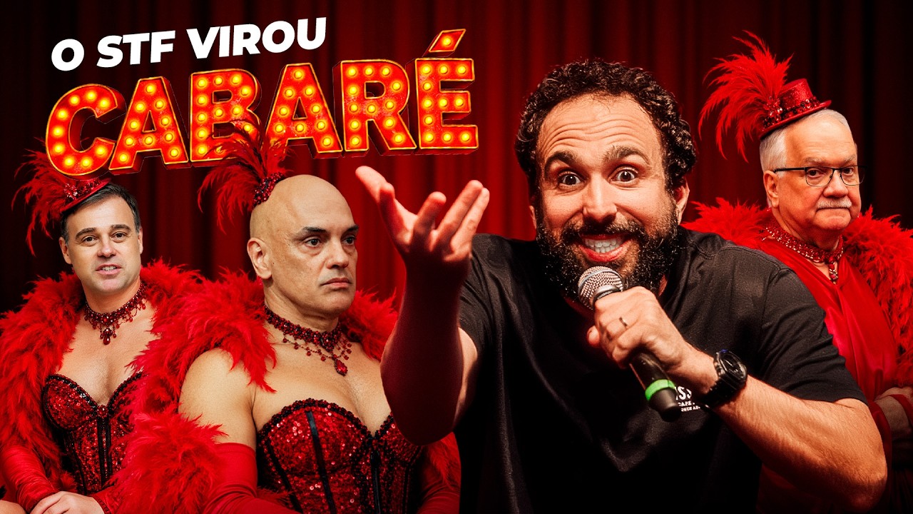 O STF VIROU CABARÉ 