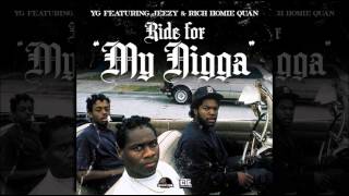YG - My Nigga (Feat. Rich Homie Quan &amp; Young Jeezy) (Prod. By DJ Mustard)