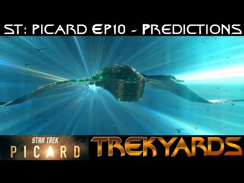 ST: Picard EP10 Prediction LIVE Discussion