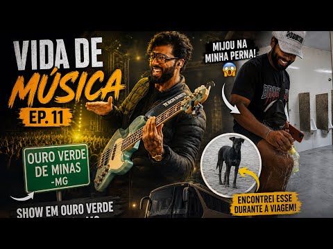 Vida de Música EP.11 | Israel Novaes em Ouro Verde de Minas - MG | Cachorro inconveniente 😤