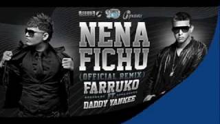 Farruko Ft. Daddy Yankee -- Nena Fichu (Official Remix) ★Letra ★ (HxD).