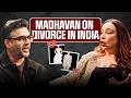Top Lawyer Reveals The SHOCKING Realities Of Divorce In India Vandana Shah R Madhavan