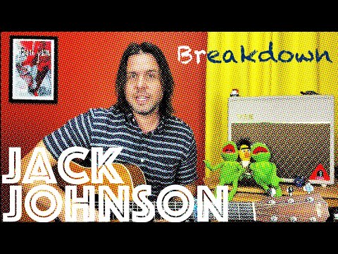 Guitar Lesson: How To Play Breakdown by Jack Johnson