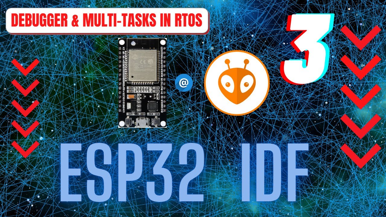 ESP32 IDF 03- Debugger on ESP32 using ESP-prog & Perform Multitasking