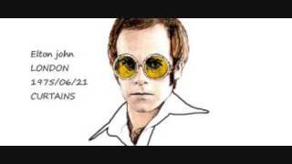 ELTON JOHN - LONDON - 1975/06/21 - CURTAINS