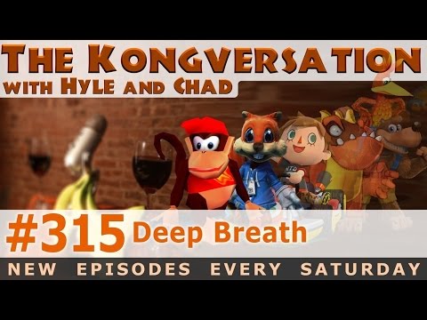 The Kongversation 315 - Deep Breath