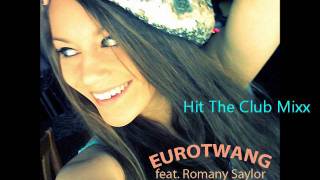 Eurotwang feat Romany Saylor - Let's Get This Started [PREVIEWS]