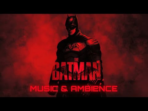 The Batman | Gotham City Soundscape | 8 Hours Music & Ambience