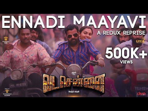 VADACHENNAI - Ennadi Maayavi Nee (A Redux Reprise) ft. Deleted Boat Scene | Dhanush | Vetri Maaran