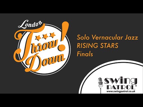 Solo Vernacular Jazz - Rising Stars - Finals - London Throwdown 2020