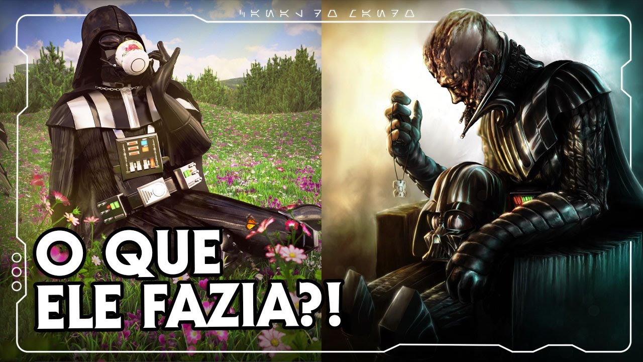 O QUE DARTH VADER FAZIA EM SEU TEMPO LIVRE? | CURIOSIDADES | Canal do Mando