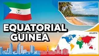 Equatorial Guinea: Hidden Jewel of Central Africa