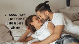 I Found Love (Cindy´s Song) - BeBe &amp; CeCe Winans (tradução) HD