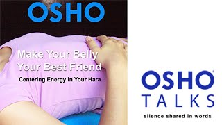 OSHO: Make Your Belly Your Best Friend ...