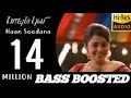 SONG NAAN SOODANA MOVIE PAAYUM PULI BASS BOOSTED CJ S BASS