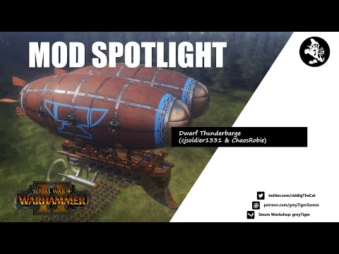 Mod Spotlight - Dwarf Thunderbarge (cjsoldier1331 & ChaosRobie)