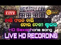 Nali Farak Bali Tora Dakhi Style Live Recording Saxophone Song Cover By A1 Sangeet Musical Jajpur