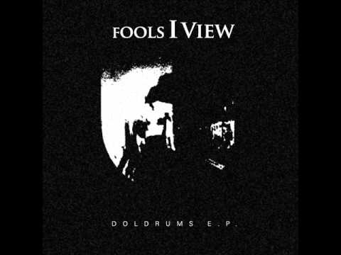 Fools I Veiw - What You Don't Know