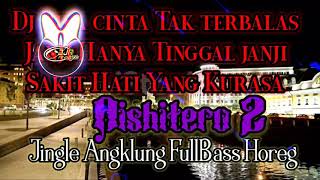 Download lagu Dj Aishiteru 2 || Zivilaia || Jingle Angklung FullBass || (Djibril-Remix) mp3