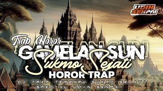 Download lagu DJ GAMELAN TRAP SUN SUKMO SEJATI BASS PANJANG || DJ TERBARU 2025!! || mp3
