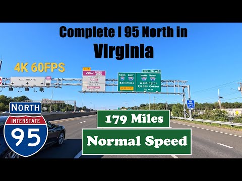 4k Complete I 95 North in Virginia. 179 Miles. Interstate 95 North