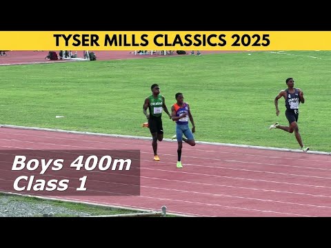 Boys 400m CLASS 1 | Omary Robinson | Makaelan Woods | Fransico Williams | TYSER MILLS CLASSICS 2025