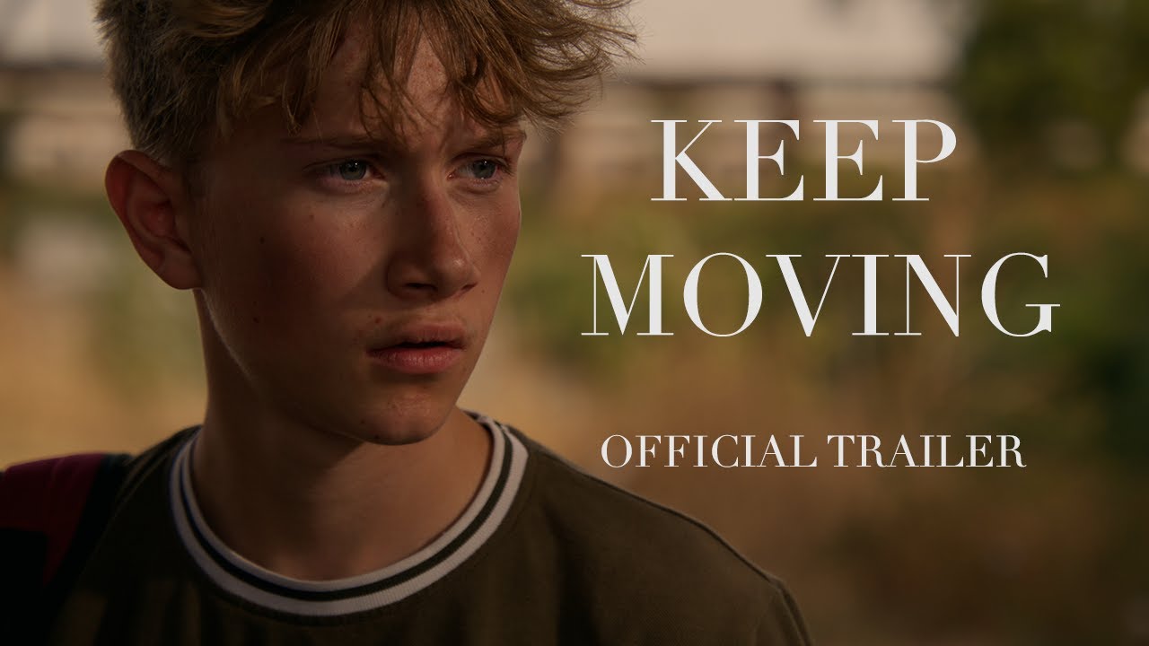 Keep Moving  (2023 Official Trailer)