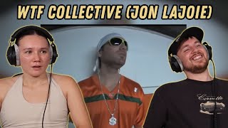 WTF COLLECTIVE (Jon Lajoie) REACTION
