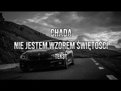 Chada - Nie jestem wzorem świętości (Tekst)