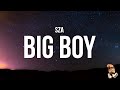 SZA Big Boy Lyrics