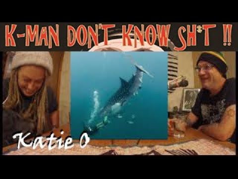K-Man Don't Know Shit !! #6 - Katie O