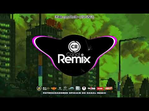 Feita pra Iludir (DJ NM)
