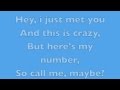 Call Me Maybe Carly Rae Jepsen Lyrics