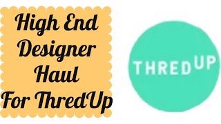 How to sell to ThredUp| Designer Clothing Haul|Part- time ThredUp seller | Brands to send to ThredUp