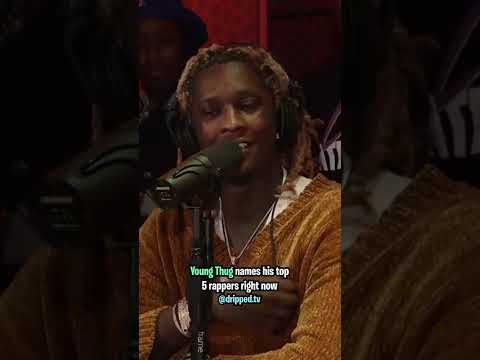Young Thug Names His Top 5 Rappers Right Now