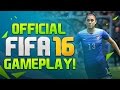 OMFG OFFICIAL FIFA 16 GAMEPLAY !! - YouTube