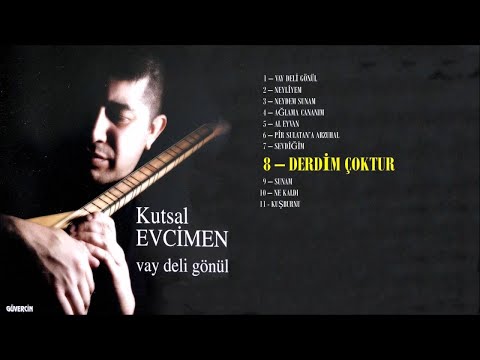 Kutsal Evcimen - Derdim Çoktur    [Official Audio]
