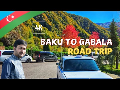 Baku to Gabala Road Trip | Scenic Drive Through Azerbaijan 🇦🇿 | Road Trip To Gabala From Baku