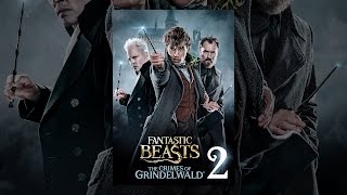 Fantastic Beasts: The Crimes Of Grindelwald