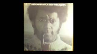 Anthony Braxton - New York, Fall 1974 (1975) full album