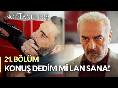 Konuş Dedim Mi Lan Sana! - İnci Taneleri (21. Bölüm) #incitaneleri #cihan #azem