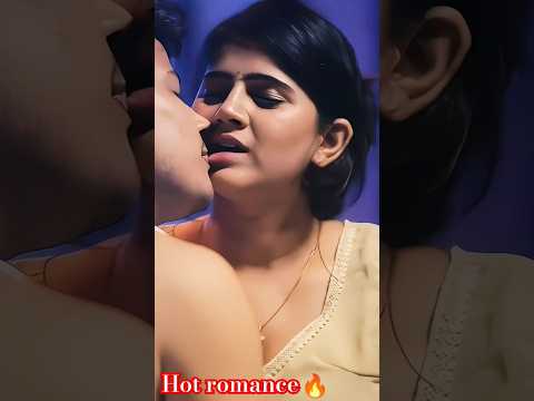 HOT ROMANCE VIDEO 🔥🔥🔥🔥🔥#HOT