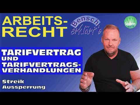 Tarifvertrag und Tarifvertragsverhandlungen: Arbeitskampf, Streik, Aussperrung