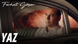 Ferhat Göçer - Yaz