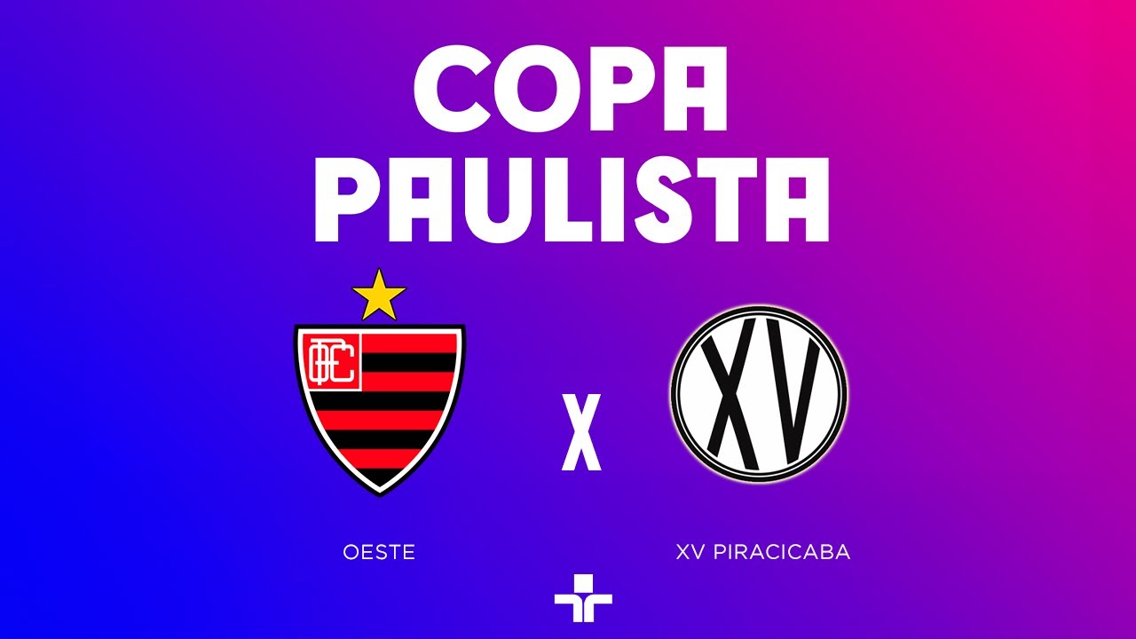 COPA PAULISTA | OESTE X XV DE PIRACICABA | AO VIVO E COM IMAGENS - 24/08/2024