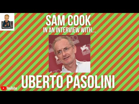Sam Cook In An Interview With | Uberto Pasolini (Nowhere Special, The Full Monty)