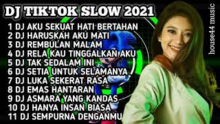 Download lagu DJ TIKTOK SLOW 2021 || DJ AKU SEKUAT HATI BERTAHAN || DJ HARUSKAH AKU MATI || DJ REMBULAN MALAM mp3