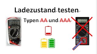 Den Ladezustand von AA- und AAA- Batterien und Akkus mit dem Multimeter testen / Elektrotechnik