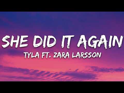 Tyla - SHE DID IT AGAIN (Lyrics) ft. Zara Larsson